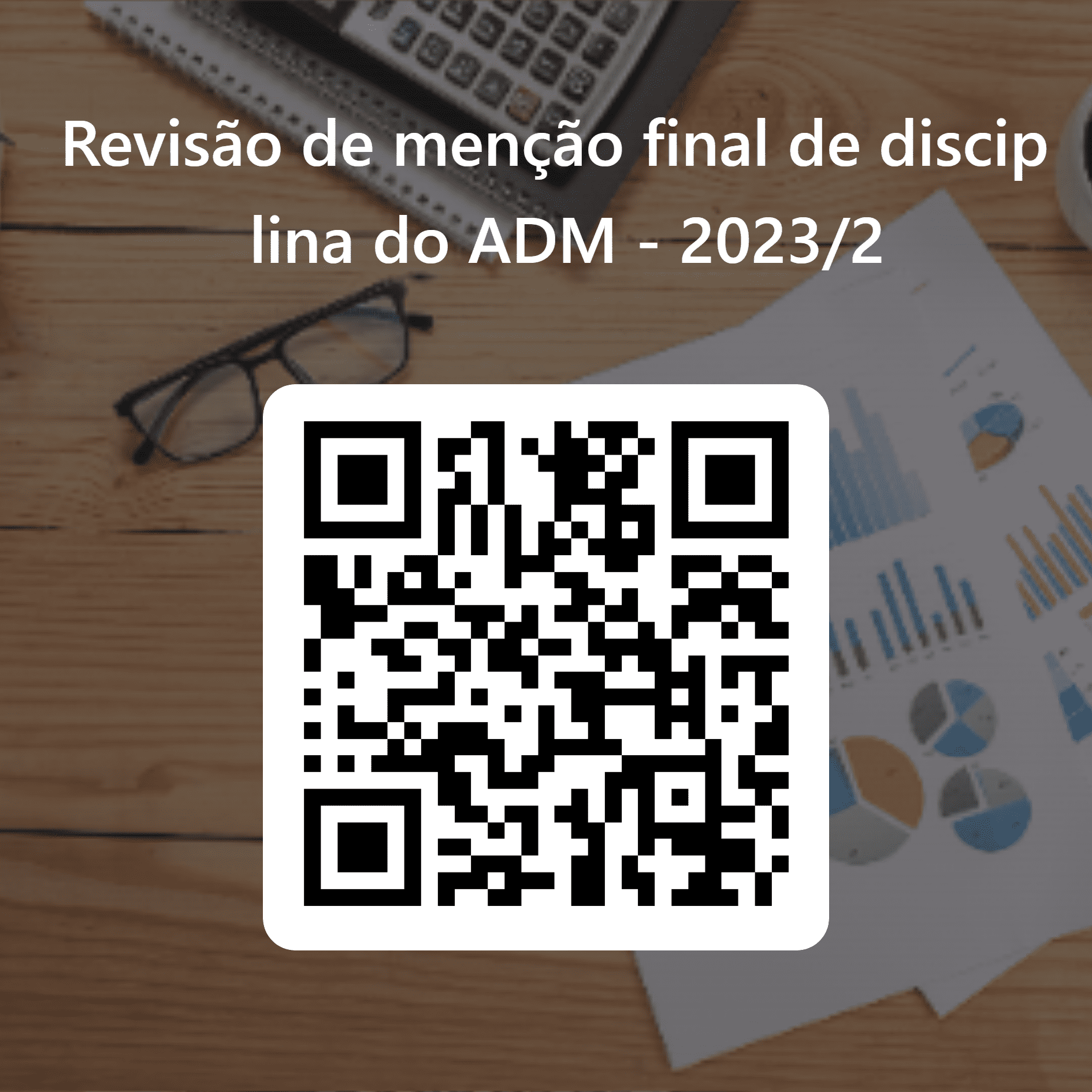 QRCode para Revisão de menção final de disciplina do ADM